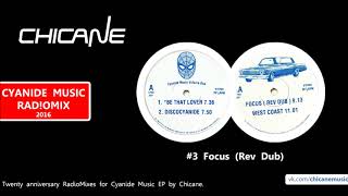 Chicane - Focus (Rev Dub) (Rad!oMix)