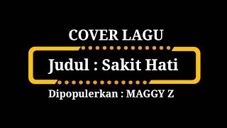 Download lagu Lagu Dangdut enak didengar 'SAKIT HATI' versi cover mp3