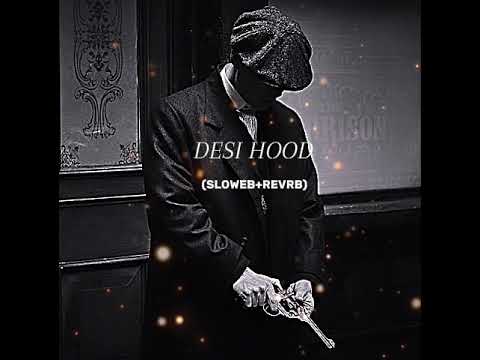 Desi Hood (Slowed + Reverb) - Krish Rao | BARATO NATION