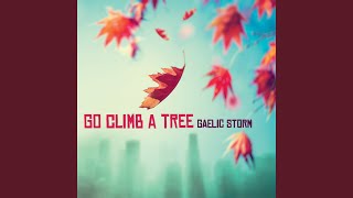 Go Climb a Tree