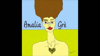 Amalia Grè - Io cammino di notte da sola