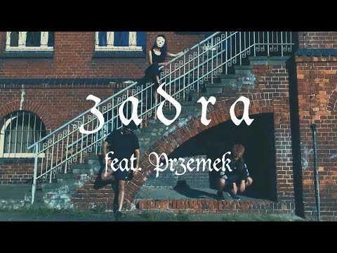 Zadra feat. Przemek - Zadra