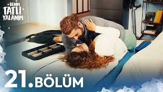 Benim Tatlı Yalanım 21. Bölüm