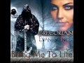 Gregorian feat.Evanescence - Bring Me To Life ...