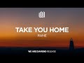 RANE - Take You Home