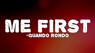 Quando Rondo - Me First (Lyrics)