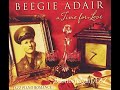 [HD] BEEGIE ADAIR ~ I ONLY HAVE EYES FOR YOU/ WHAT A DIFFERENCE A DAY MAKES/ MY ONE AND ONLY LOVE