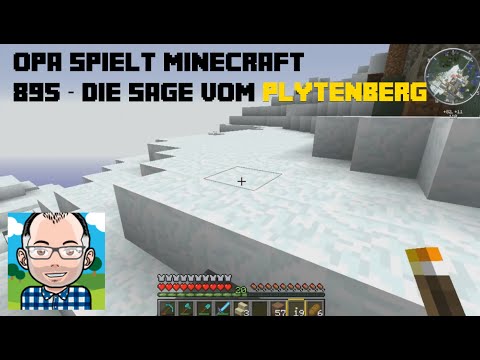 Opa spielt Minecraft 895 – Die Sage vom Plytenberg