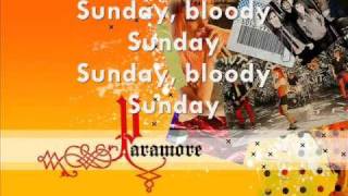Sunday Bloody Sunday (Lyrics on The Screen) -Paramore