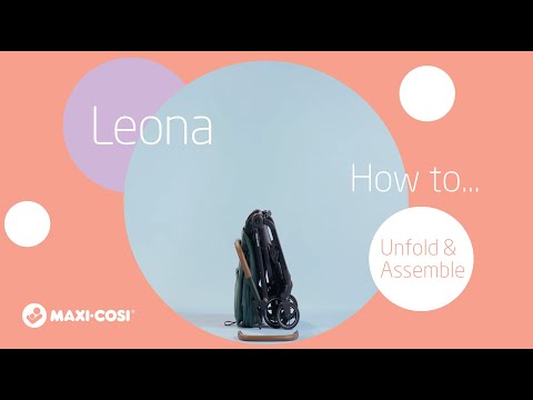 How to assemble the Maxi-Cosi Leona stroller