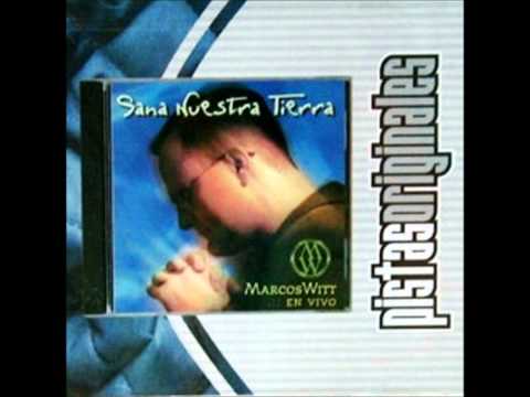 Marcos Witt - Sana Nuestra Tierra (Instrumental)