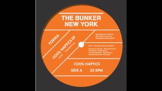 Forma - "Cool Haptics" (The Bunker New York 009)