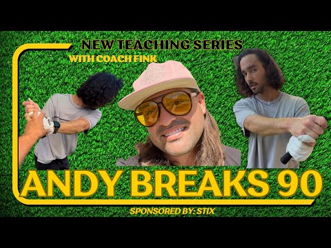 ANDY BREAKS 90 with COACH DAVE FINK