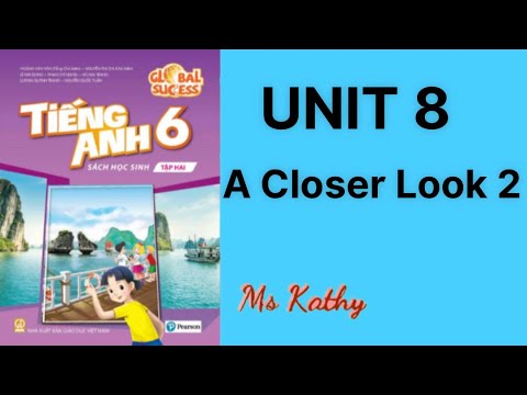 Tiếng Anh 6, Unit 8 - A closer look 2 ( ngày19/1 )