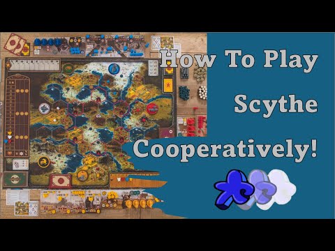 How To Play Scythe Cooperatively! - YouTube