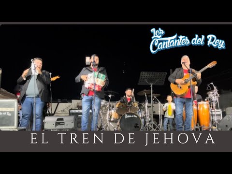El tren de Jehova con acordeon | Cantantes del rey en vivo