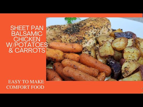 How to Make Sheet Pan Balsamic Chicken with Potatoes and Carrots #chicken #food