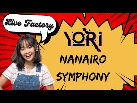 YoRI - NANAIRO SYMPHONY [七色シンフォニー] (COALAMODE. COVER) - LIVE FACTORY