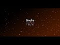 [한글번역] Fleurie - Breathe