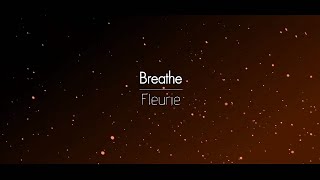 [한글번역] Fleurie - Breathe