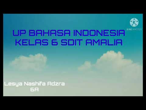 UP BAHASA INDONESIA KELAS 6 NASHIFA ADZRA