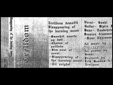Trelldom - Disappearing of the Burning Moon (Demo Cassette, 1994)