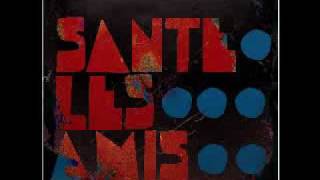 Santé Les Amis: She's Gone [Martimat Remix]