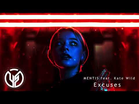 [Progressive House] MENTIS feat. Kate Wild - Excuses (Extended Version)