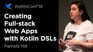 Creating Full-stack Web Apps with Kotlin DSLs