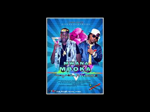 YOUNG MISKA FT M-DOUBLE ( MWANA MBOKA ) audio