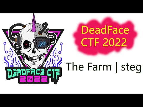DeadFace CTF 2022 Writeup | Steg | The Farm