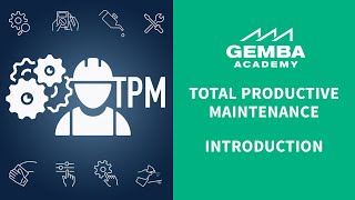 Total Productive Maintenance (TPM) Introduction