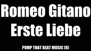 Romeo Gitano - Erste Liebe