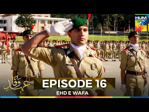 Ehd e Wafa Episode 16