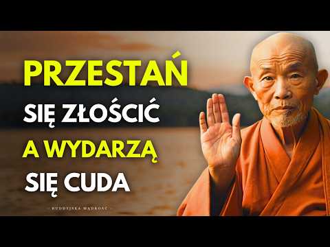 Po Tym Filmie Już Nigdy Więcej Nie Będziesz Się GNIEWAĆ ani DENERWOWAĆ | Mądrość Buddyzmu Zen
