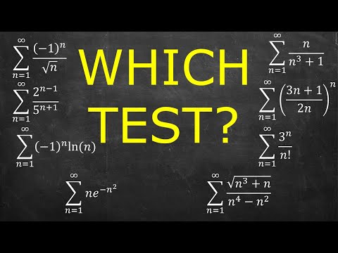 Choosing Which Convergence Test to Apply to 8 Series