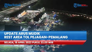 LIVE: Pantauan Udara di Rest Area Tol Pejagan-Pemalang, Pemudik Mulai Padati Ruas Jalan