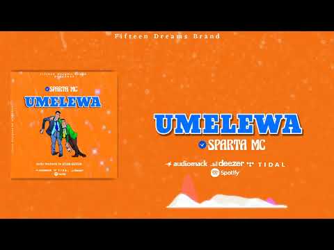 Sparta mc (official audio) UMELEWA producer by star seven✌🏼