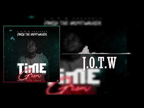 Parsh the Mid9twalker - Time to Grow (Official Audio)