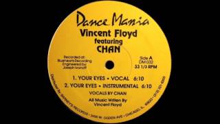 Vincent Floyd. Feat. Chan - Your Eyes (Vocal)