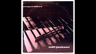 Moon ray  -  Milt Jackson Quartet