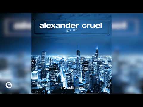 Alexander Cruel - Go On