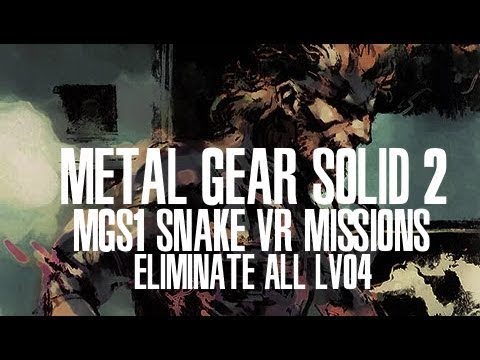 Metal Gear Solid 2: Substance | MGS1 Snake VR Mission: Eliminate All Lv04 Video