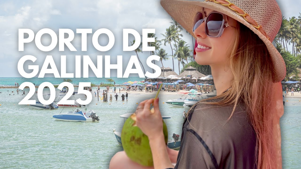 PORTO DE GALINHAS (2025): O QUE FAZER | VALORES ATUALIZADOS | MELHORES PRAIAS | ROTEIRO