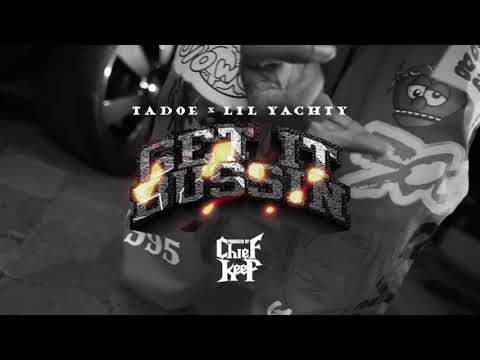 Tadoe: Get It Bussin (Feat. Lil Yachty)
