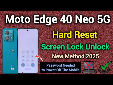 Moto Edge 40 Neo 5G | Hard Reset | Password Unlock | Pattern Remove | Without Pc | New Method 2025.
