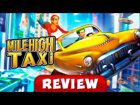 Mile High Taxi REVIEW - A Futuristic Crazy Taxi?