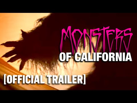 Monsters of California - Official Trailer