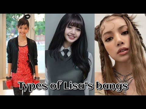 Types of bangs ft. lalisa (lisa)