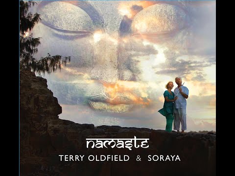 NAMASTE ... Terry Oldfield & Soraya ... Full Album